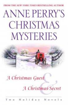 Anne Perry's Christmas Mysteries: Two Holiday Novels Read online