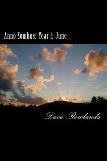 Anno Zombus Year 1 (Book 6): June Read online