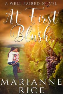 At First Blush (A Well Paired Novel Book 1) Read online