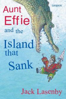 Aunt Effie and the Island That Sank Read online