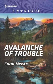 Avalanche of Trouble Read online