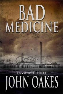 Bad Medicine: A Mystery Thriller (Winton Chevalier Book 2) Read online