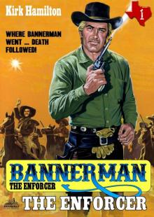 Bannerman the Enforcer 1 Read online