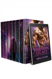 Barbarian Legacy Complete Series: An Alien Romance Box Set Read online