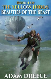 Beauties of the Beast (The Yellow Hoods, #4): Steampunk meets Fairy Tale Read online
