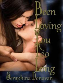 Been Loving You Too Long (DuChamps Dynasty) Read online