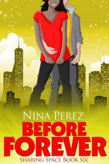 Before Forever (Sharing Space #6) Read online