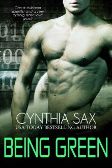 Being Green (Cyborg Sizzle Book 5) Read online