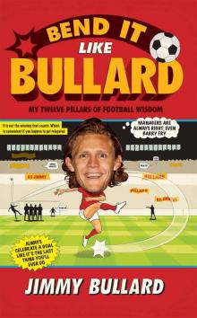 Bend It Like Bullard Read online