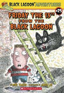 Black Lagoon Adventures #25: Friday the 13th from the Black Lagoon (Black Lagoon Adventures series)