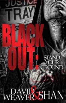 Blackout: Stand Your Ground Read online