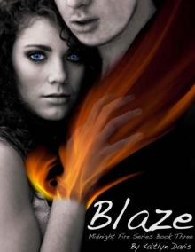 Blaze (Midnight Fire Series) Read online