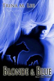 Blonde & Blue (Alexa O'Brien Huntress Book 4)