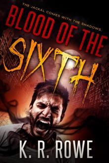 Blood of the Sixth Read online
