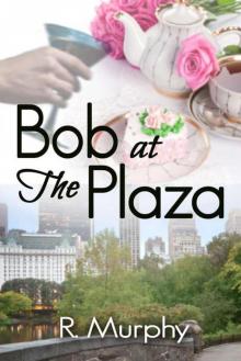 Bob at the Plaza