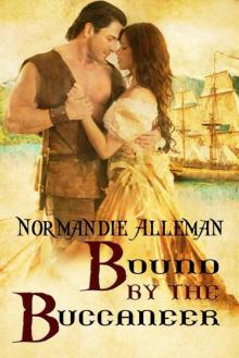 Bound by the Buccaneer (Pirates of the Jolie Rouge) Read online