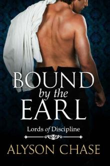 BOUND BY THE EARL (Lords of Discipline Book 2) Read online