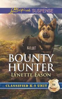 Bounty Hunter (Classified K-9 Unit) Read online
