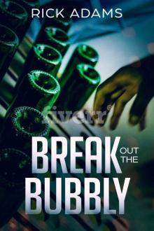 Break Out The Bubbly Read online