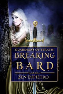 Breaking Bard (Guardians of Terath Book 3) Read online