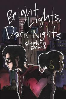 Bright Lights, Dark Nights Read online