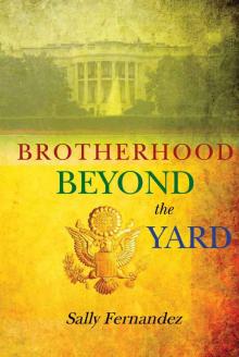 Brotherhood Beyond the Yard (The Simon Trilogy) Read online