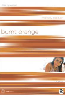 Burnt Orange Read online