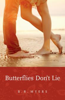 Butterflies Don't Lie Read online