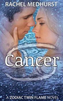Cancer: Book 5 in a Young Adult Paranormal Romance Series (The Zodiac Twin Flame Series) Read online