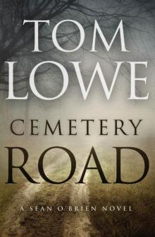 Cemetery Road (Sean O'Brien Book 7) Read online