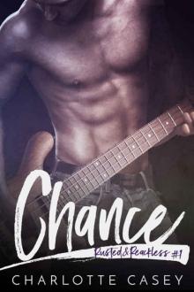 Chance (Rusted and Reckless Book 1) Read online