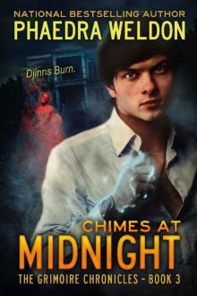 Chimes At Midnight (The Grimoire Chronicles Book 3) Read online