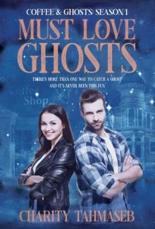 Coffee and Ghosts: The Complete First Season Read online