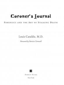 Coroner's Journal: Forensics and the Art of Stalking Death
