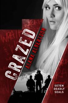 Crazed (Se7en Deadly SEALs Book 3) Read online
