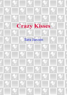 Crazy Kisses Read online