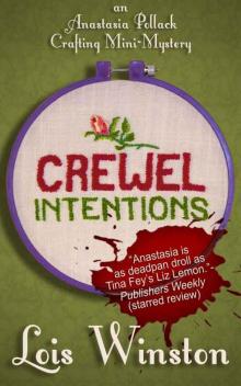 Crewel Intentions (An Anastasia Pollack Crafting Mini-Mystery) Read online