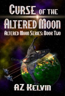 Curse of the Altered Moon: Altered Moon Series: Book Two (The Altered Moon Series 2) Read online