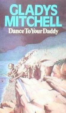 Dance to Your Daddy mb-42 Read online