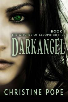 Darkangel (The Witches of Cleopatra Hill) Read online