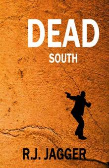 Dead South (A Bryson Wilde Thriller / Read in Any Order) Read online