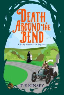 Death Around the Bend (A Lady Hardcastle Mystery Book 3) Read online