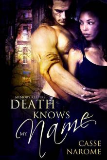 Death Knows My Name (Memory Keepers) Read online