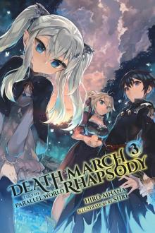 Death March to the Parallel World Rhapsody, Vol. 3 Read online