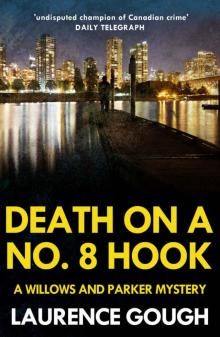 Death On a No 8 Hook (A Willows and Parker Mystery) Read online