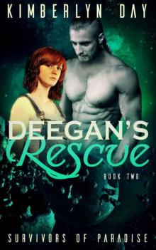 Deegan's Rescue: Survivors of Paradise Book 2