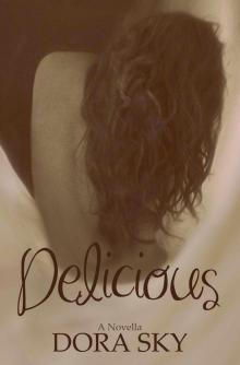 Delicious (The Delicious Series) Read online