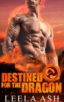 Destined for the Dragon (Banished Dragons) Read online