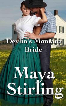 Devlin's Montana Bride (Sweet, clean Western Historical Romance)(Montana Ranchers Brides series) Read online