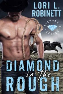 Diamond in the Rough (Diamond J #2) Read online